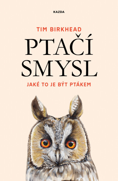 Ptačí smysl - Tim Birkhead