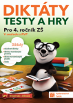 Diktáty, testy a hry pro 4. ročník ZŠ - Ivana Dvořáková