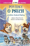Povídky o psech - Světová četba pro školáky - Rudyard Joseph Kipling