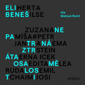Nepatrná ztráta osamělosti - Eli Beneš - audiokniha
