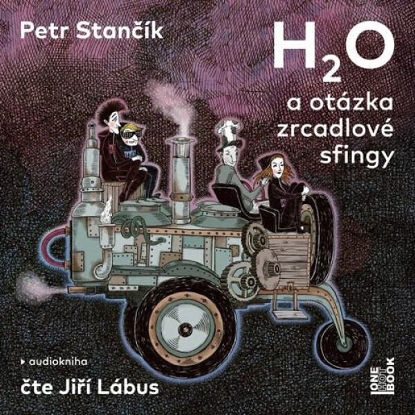 H2O a otázka zrcadlové sfingy (audiokniha - čte Jiří Lábus) - Petr Stančík