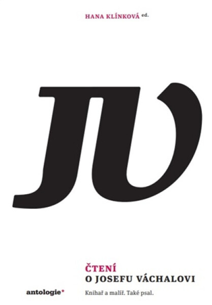 Čtení o Josefu Váchalovi - Hana Klínková