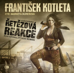 Řetězová reakce Kotleta František