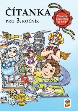 Čítanka 3 NOVĚ vhodná i pro žáky se SVP - Miluše Jirušková