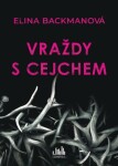 Vraždy s cejchem - Elina Backman - e-kniha