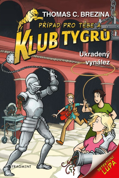 Klub Tygrů – Ukradený vynález - Thomas Conrad Brezina
