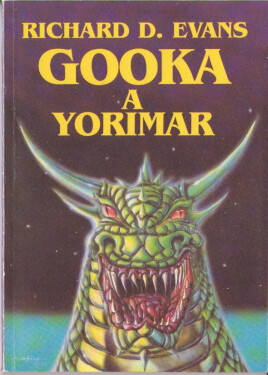 Gooka a Yorimar - Richard D. Evans