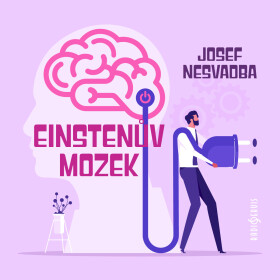 Einstenův mozek - Josef Nesvadba - audiokniha
