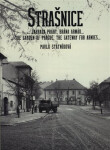 Strašnice… zahrada Prahy, brána armád… Pavla Státníková