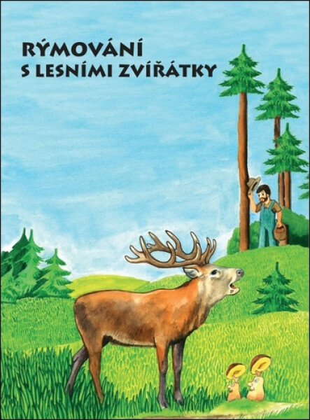 Rýmování s lesními zvířátky - Jiří Šandera