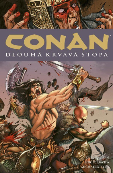Conan 21: Dlouhá krvavá stopa - Robert E. Howard, Cullen Bunn