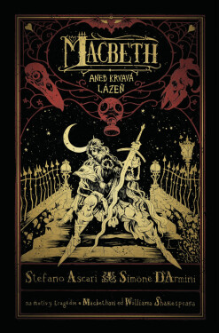Macbeth aneb Krvavá lázeň