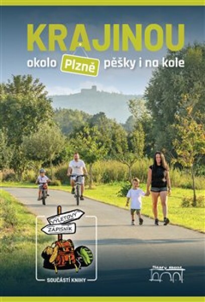 Krajinou okolo Plzně pěšky na kole