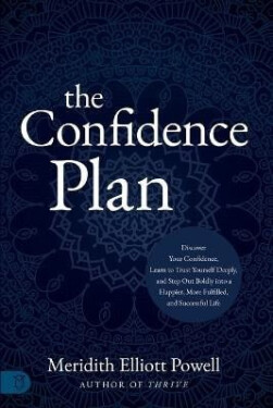 Confidence Plan: A Guided Journal - Elliott Meridith