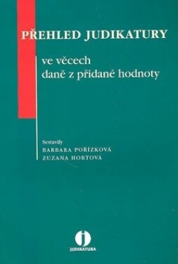 Přehled judikatury ve věcech daně přidané hodnoty