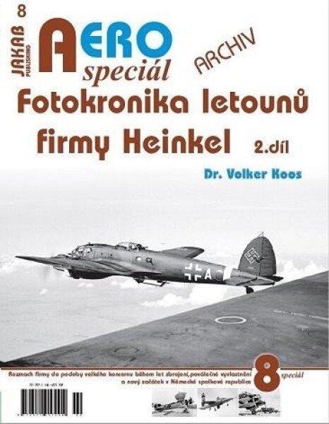 AEROspeciál Fotokronika letounů firmy Heinkel díl Koos Volker