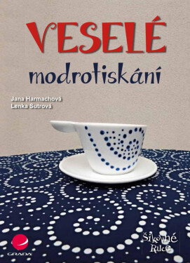 Veselé modrotiskání - Jana Harmachová
