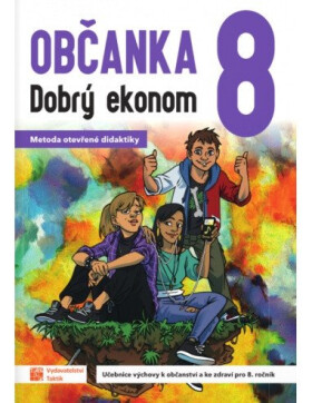 Občanka 8 - Dobrý ekonom - učebnice - Robert Čapek