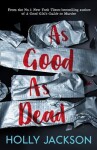 As Good As Dead - Holly Jacksonová