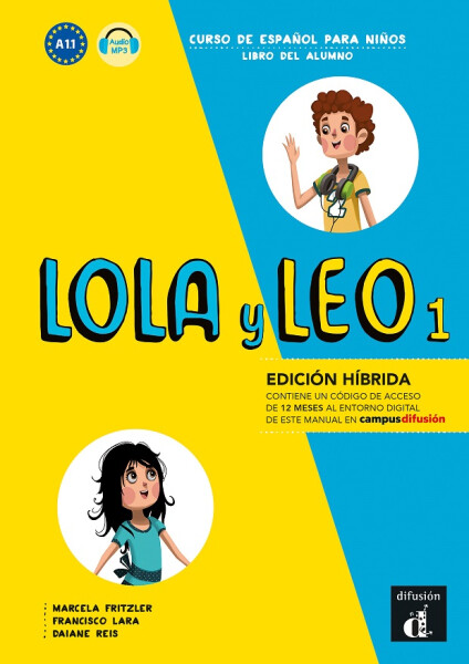 Lola y Leo 1 (A1.1) - Edición híbrida Libro del alumno + Campus (12 meses) - Marcela Fritzler