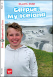 Teen ELi Readers Stage 2 (cef A): Garpur: My Iceland + Downloadable Multimedia - Sardi, Silvana