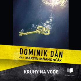 Kruhy na vode - Dominik Dán - audiokniha