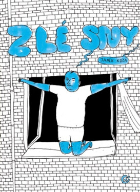 Zlé sny - Janek Koza