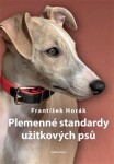 Plemenné standardy užitkových psů František Horák