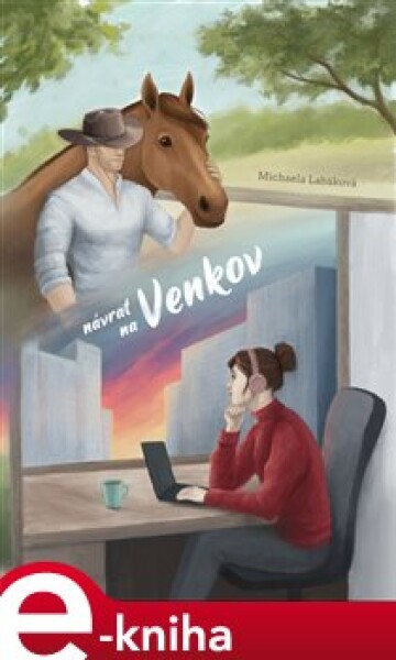 Návrat na venkov - Michaela Labáková e-kniha