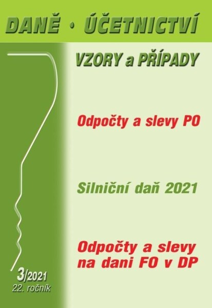 Daně, účetnictví, vzory a případy 3/2021