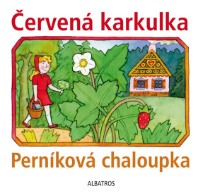 Červená karkulka a Perníková chaloupka, 3. vydání - Lenka Vybíralová