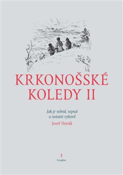 Krkonošské koledy II. Josef Horák