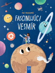 Malí prieskumníci Fascinujúci vesmír (slovensky)