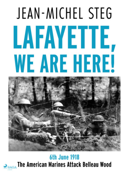 Lafayette We Are Here! - Jean-Michel Steg - e-kniha