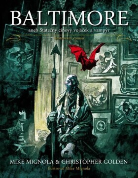 Baltimore aneb Statečný cínový vojáček a vampýr - Christopher Golden