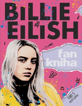 Billie Eilish: Fankniha (100% neoficiálna) - Sally Morgan