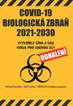 COVID-19 Biologická zbraň 2021-2030: