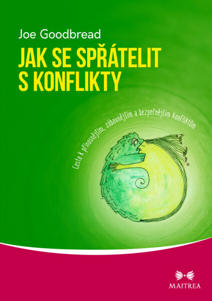 Jak se spřátelit s konflikty - Joe Goodbread