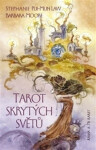 Tarot skrytých světů Barbara Moore,