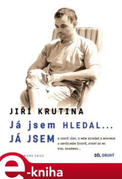 Já jsem hledal:2.Díl - Jiří Krutina e-kniha