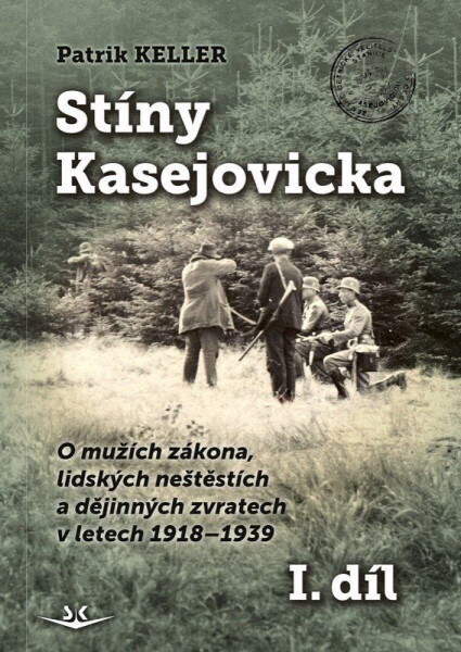 Stíny Kasejovicka 1. díl - Keller Patrik
