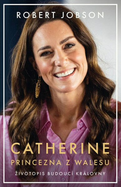 Catherine: princezna z Walesu (poškozená) - Robert Jobson