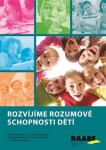 Rozvíjíme rozumové schopnosti dětí - Helena Hazuková, Martina Lietavcová, Hana Štefánková, Alena Váchová, Hana Váňová