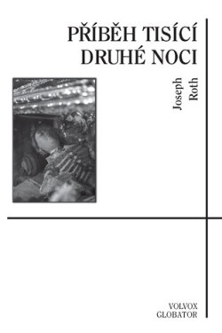 Příběh tisící druhé noci Joseph Roth