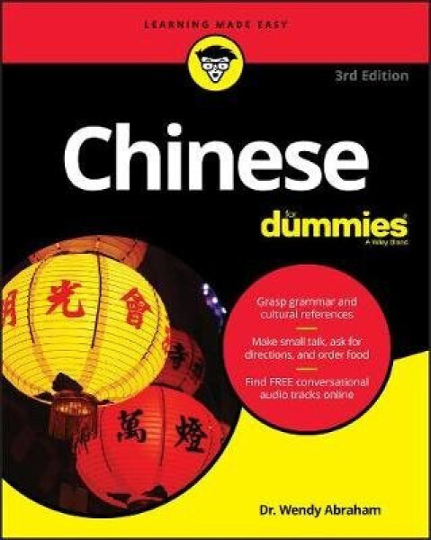 Chinese For Dummies - Wendy Abraham