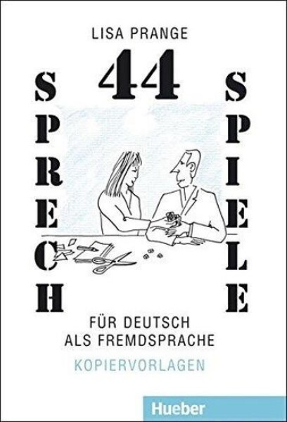 44 Sprechspiele für DaF - Prange, Lisa