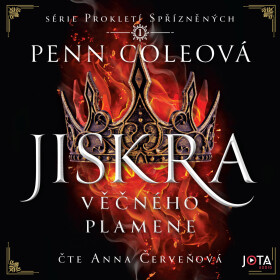 Prokletí Spřízněných: Jiskra Věčného plamene - Penn Coleová - audiokniha