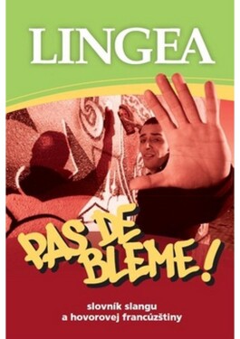 Pas de bleme!