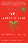 The Go-Giver: Dej a bude ti dáno - John David Mann, Bob Burg