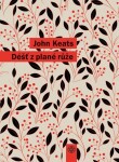 Déšť plané růže John Keats